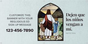 Come to Me Stained Glass Enrollment Campaign: Custom Printed Banner, Spanish, Spanish